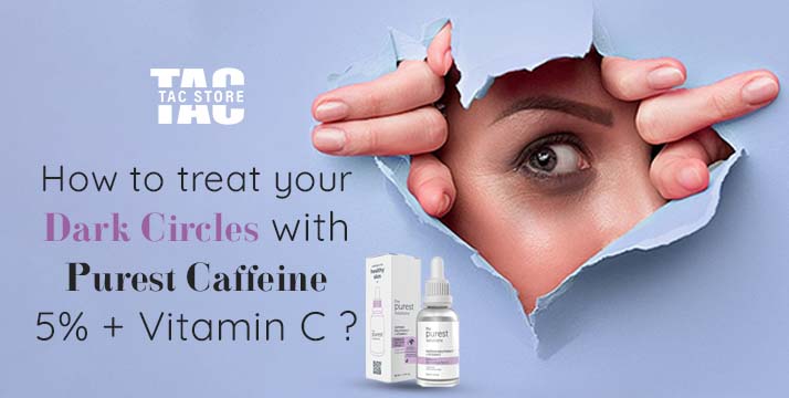 Treat Dark Circles with Pure Caffeine 5% + Vitamin C